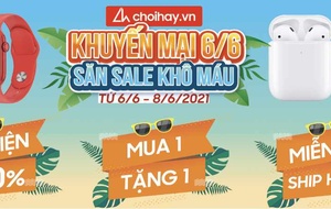 Siêu khuyến mại 6/6 - Săn SALE khô máu, phụ kiện giảm tới 50%, mua 1 tặng 1